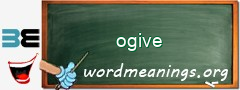 WordMeaning blackboard for ogive